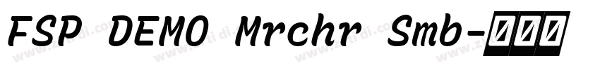 FSP DEMO Mrchr Smb字体转换 FSP DEMO Mrchr Smb字体转换